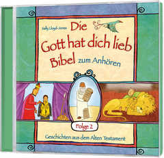 Sally Lloyd-Jones - CD: Die Gott hat dich lieb Bibel zum Anhören (2) - Hörbuch CD: Die Gott hat dich lieb Bibel zum Anhören (2) - Hörbuch