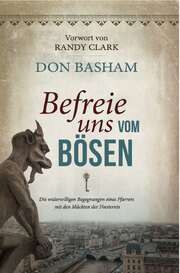 Don Basham - Befreie uns vom Bösen Befreie uns vom Bösen