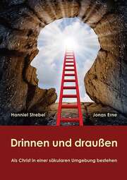 Hanniel Strebel - Jonas Erne - Drinnen und draußen Drinnen und draußen