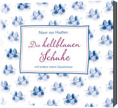 Noor Haaften - 3CD Hörbuch: Die hellblauen Schuhe 3CD Hörbuch: Die hellblauen Schuhe