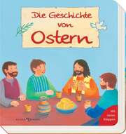 Reinhard Abeln - Astrid Krömer - Die Geschichte von Ostern Die Geschichte von Ostern