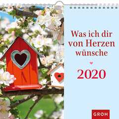 Was ich dir von Herzen wünsche 2020 - Wandkalender Was ich dir von Herzen wünsche 2020 - Wandkalender