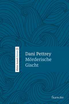 Dani Pettrey - Mörderische Gischt Mörderische Gischt