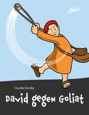 Claudia Kündig - David gegen Goliath David gegen Goliath