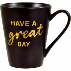 Tasse "Have a great day" (Gold-Edition)