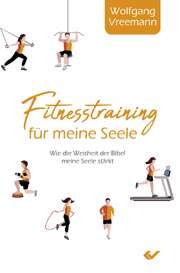 Wolfgang Vreemann - Fitness für die Seele Fitness für die Seele