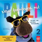 Birgit Minichmayr - Neue Abenteuer mit Pauli 2 Neue Abenteuer mit Pauli 2