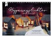 Susanne Weber - Hoffnungslichter im Advent Hoffnungslichter im Advent