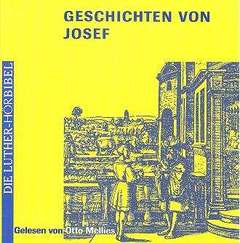 Geschichten von Josef - Luther-Hörbibel