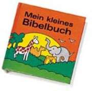 Alan Parry - Mein kleines Bibelbuch Mein kleines Bibelbuch