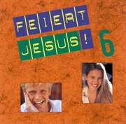 Feiert Jesus! 6 - Playback Feiert Jesus! 6 - Playback