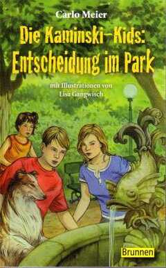 Die Kaminski-Kids: Entscheidung im Park (Taschenbuch)