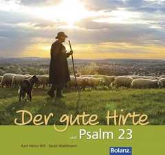 K.-H. Nill - Sarah Waldmann - Der gute Hirte und Psalm 23 Der gute Hirte und Psalm 23
