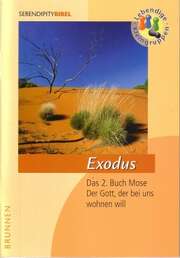 Serendipity Bibel: Exodus