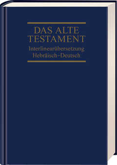 Interlinearübersetzung Altes Testament, hebr.-dt., Band 1