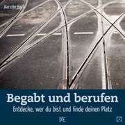 Kerstin Hack - Begabt und berufen Begabt und berufen