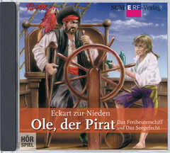 CD: Ole, der Pirat - Das Freibeuterschiff/Das Seegefecht