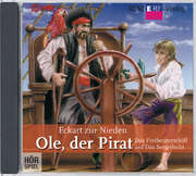 Eckart zur Nieden - Eckart zur Nieden - CD: Ole, der Pirat - Das Freibeuterschiff/Das Seegefecht CD: Ole, der Pirat - Das Freibeuterschiff/Das Seegefecht