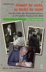 Hermann Koch - Glaubt ihr nicht, so bleibt ihr nicht Glaubt ihr nicht, so bleibt ihr nicht