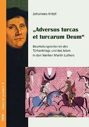 Johannes Kritzl - Adversus turcas et turcarum Deum Adversus turcas et turcarum Deum