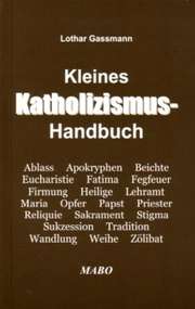 Kleines Katholizismus-Handbuch