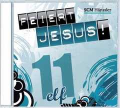 CD: Feiert Jesus! 11