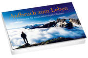 Aufbruch zum Leben - Textkarten Aufbruch zum Leben - Textkarten