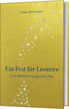 Ein Fest für Leonore - Eine Weihnachtsgeschichte