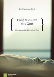 Ralf Meister - Fünf Minuten mit Gott Fünf Minuten mit Gott