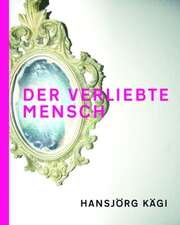 Hansjörg Kägi - Hansjörg Kägi - Der verliebte Mensch Der verliebte Mensch