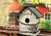 Reinhard Engeln - Kleine Glücksboten - Postkartenbuch Kleine Glücksboten - Postkartenbuch