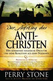 Perry Stone - Der Aufstieg des Antichristen Der Aufstieg des Antichristen