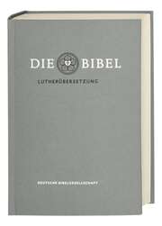 Luther 2017 Taschenausgabe mit Apokryphen silbergrau Luther 2017 Taschenausgabe mit Apokryphen silbergrau