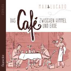4CD: Das Café zwischen Himmel und Erde - Hörbuch