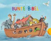 Martin Polster - Rike Janßen - Meine erste bunte Bibel Meine erste bunte Bibel