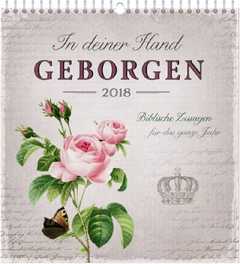 In deiner Hand geborgen 2018 - Wandkalender